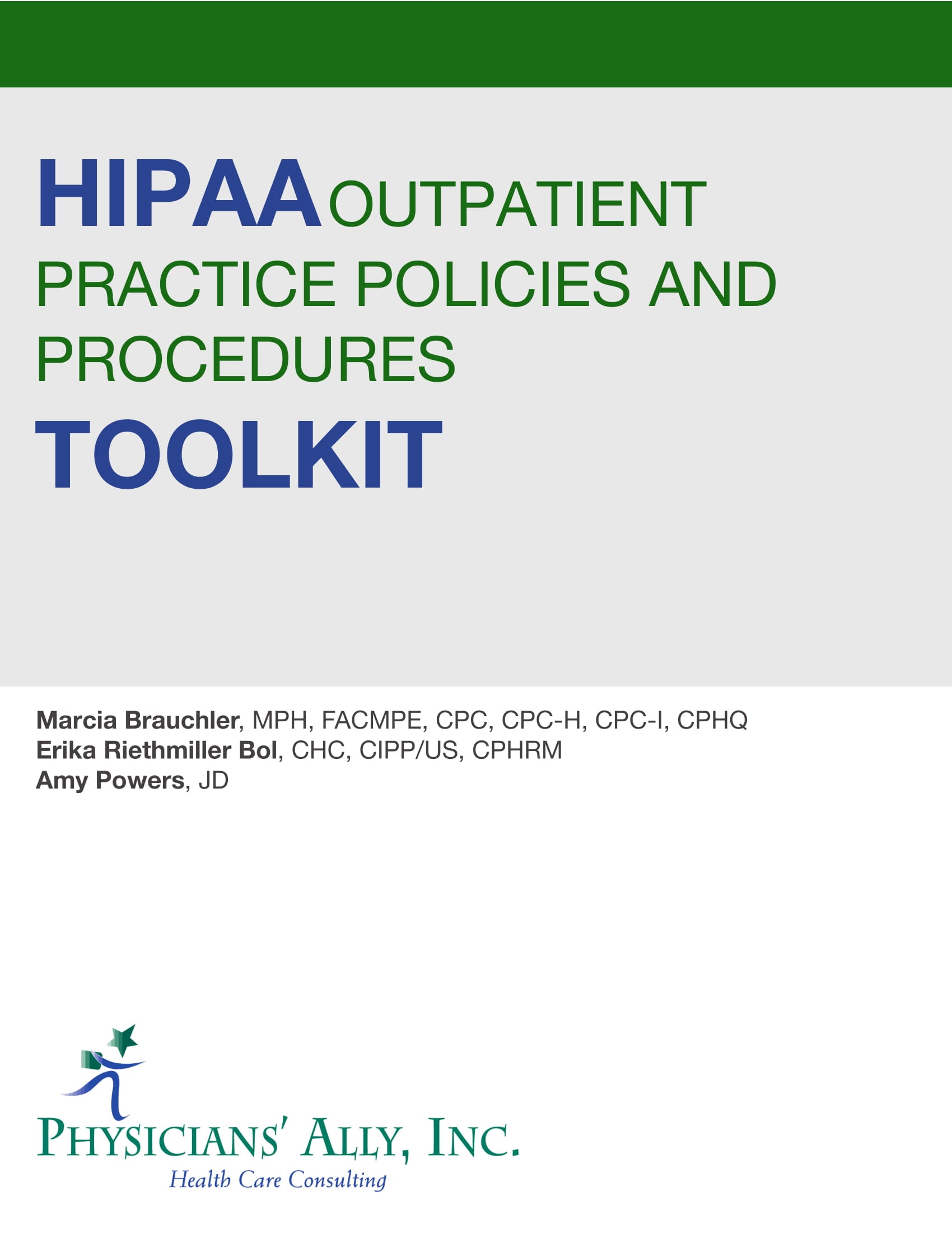HIPAA Outpatient Practice Policies and Procedures Toolkit Physicians